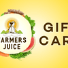 Farmers Juice Gift Card