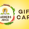 Farmers Juice Gift Card